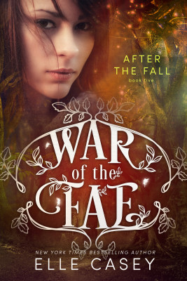 After the Fall (War of the Fae Book 5)
