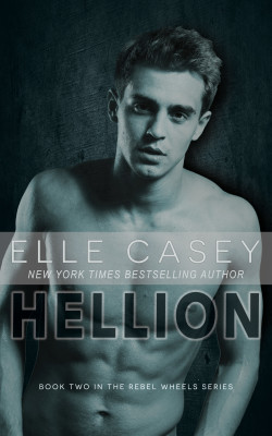 Hellion (Rebel Wheels Book 2)