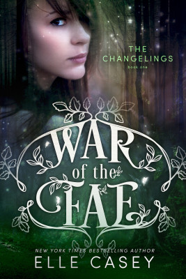 The Changelings (War of the Fae Book 1)